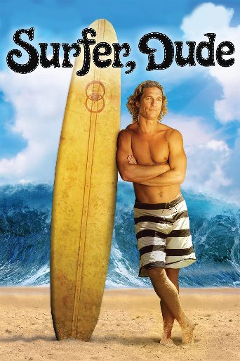 Surfer, Dude cast and biography