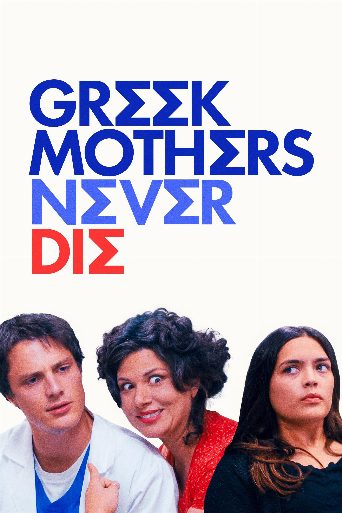 Greek Mothers Never Die poster