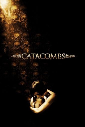 Catacombs cast and biography