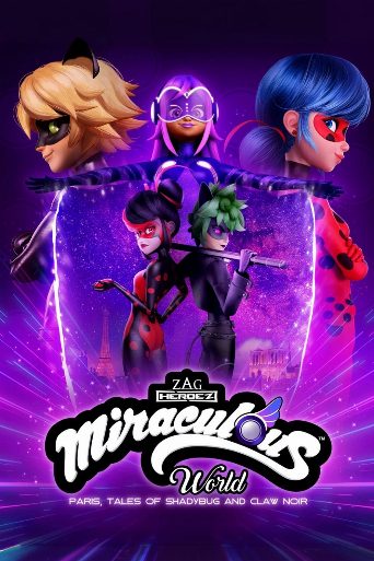 Miraculous World: Paris, Tales of Shadybug and Claw Noir poster