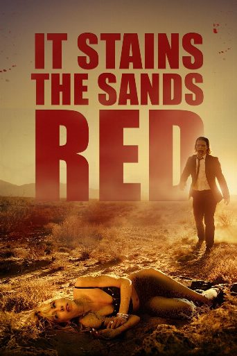 It Stains the Sands Red cast and biography