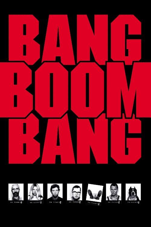 Bang, Boom, Bang poster