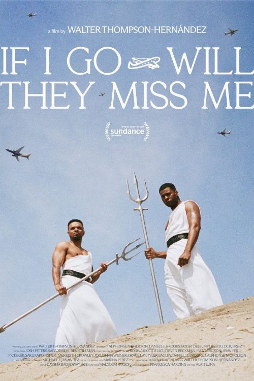 If I Go Will They Miss Me poster