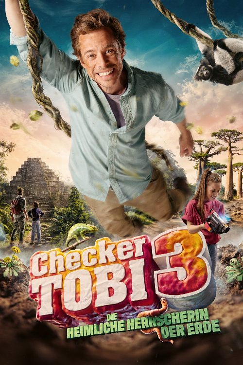 Checker Tobi 3 - Die heimliche Herrscherin der Erde poster