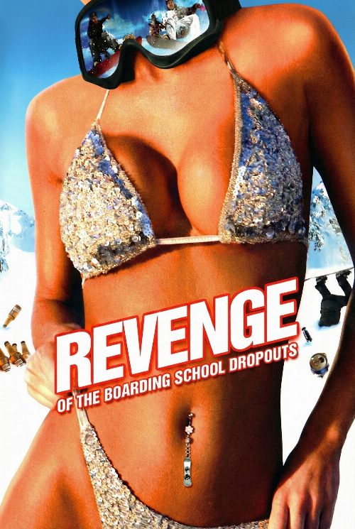 Revenge of the Boarding School Dropouts poster