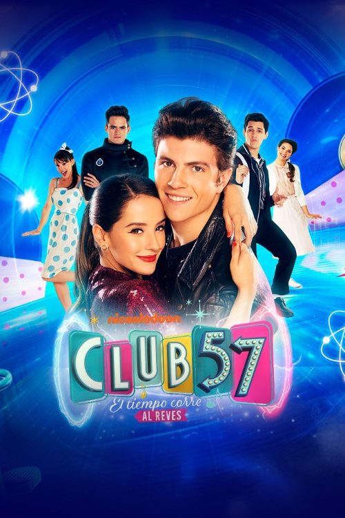 Club 57: El tiempo corre al revés - Live poster