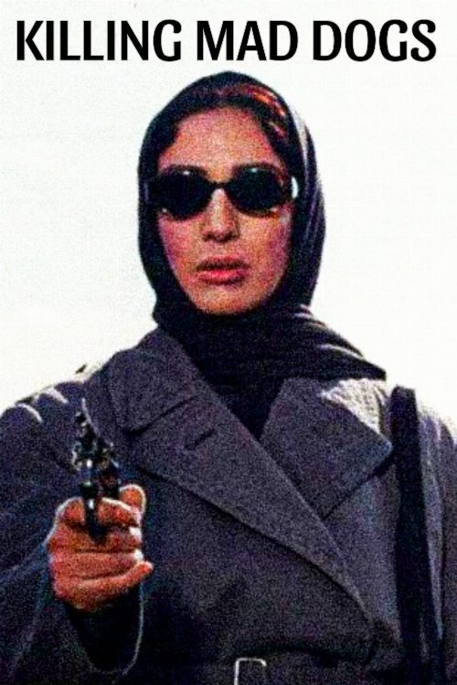 Killing Mad Dogs poster