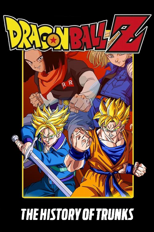 Dragon Ball Z: The History of Trunks poster
