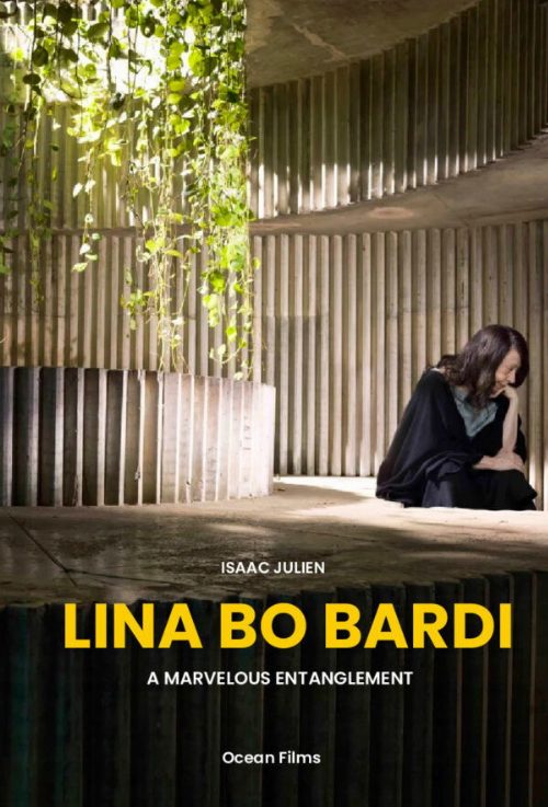 Lina Bo Bardi — A Marvelous Entanglement poster